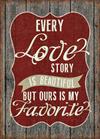 Magnet 5x7cm Every Love Story Is Beautiful